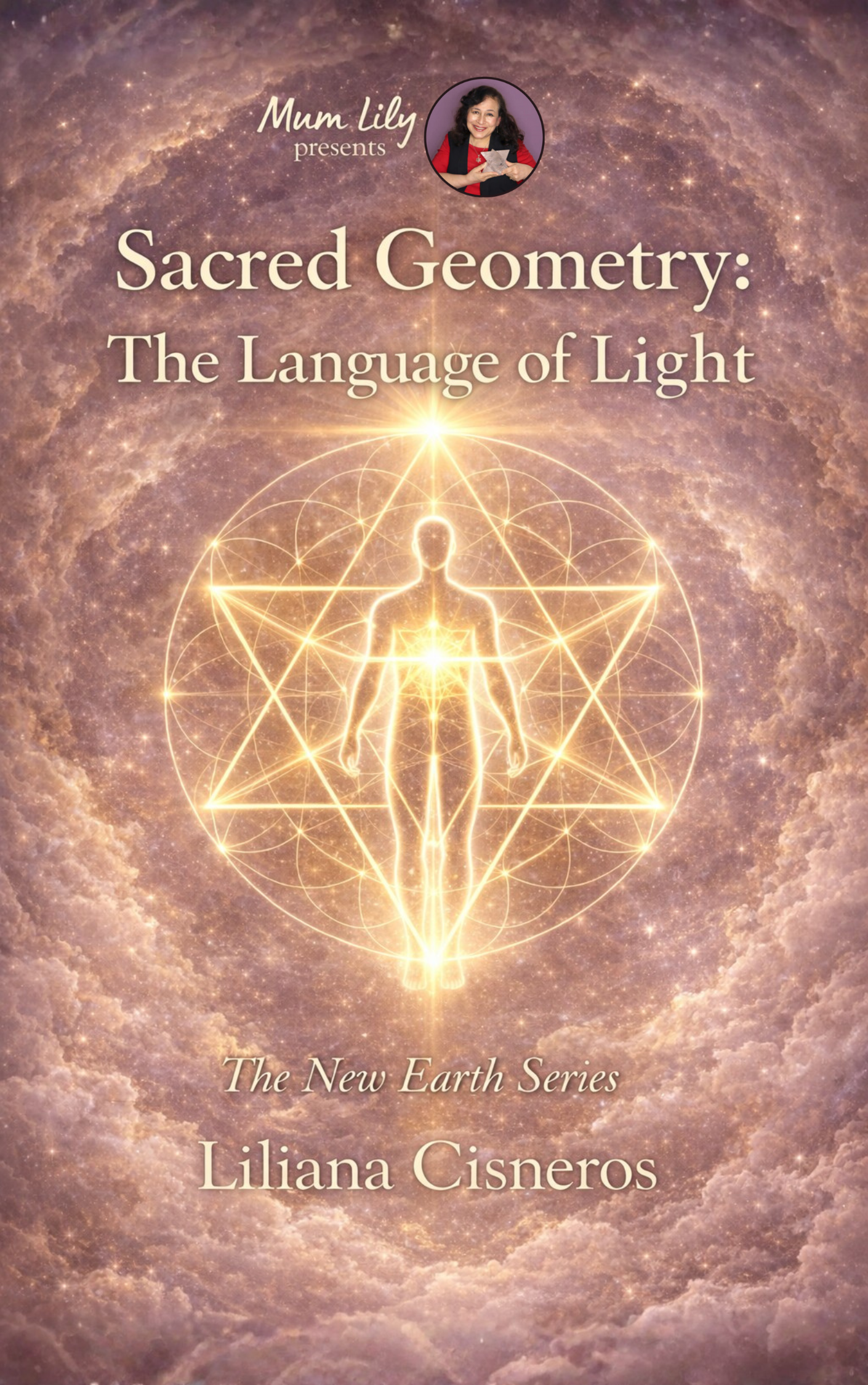 Sacred Geometry: The Architecture of Creation