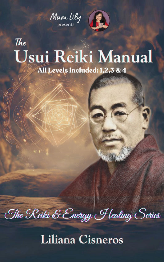 The Usui Reiki Manual