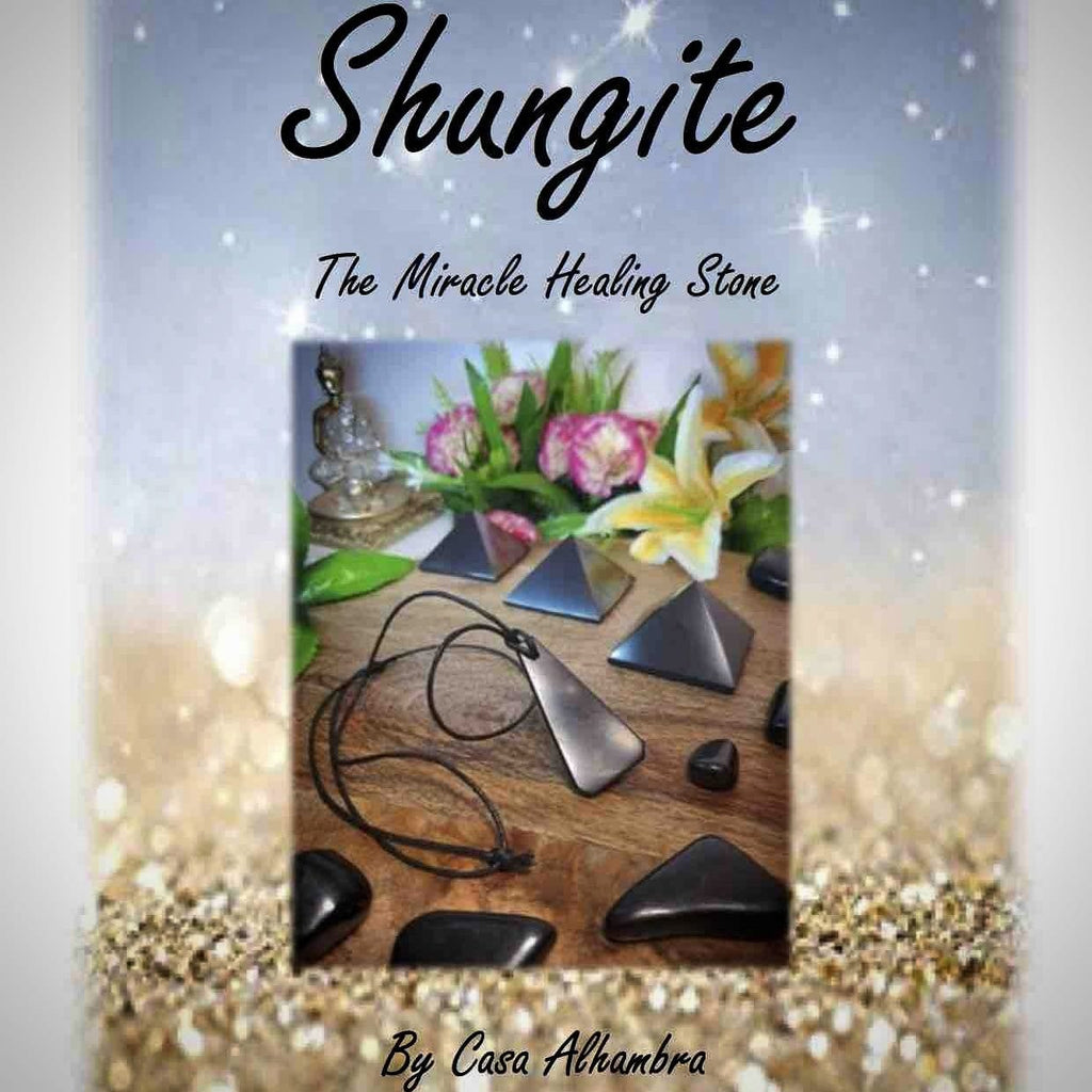 Shungite - The Miracle Healing Stone - By Casa Alhambra